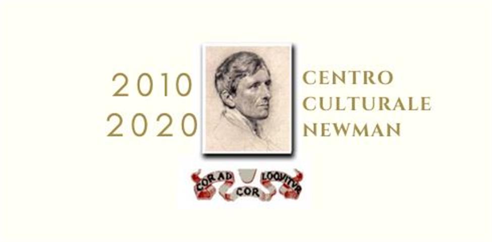 IL CENTRO CULTURALE “J. H. NEWMAN” FESTEGGIA I PRIMI 10 ANNI DI ATTIVITÀ