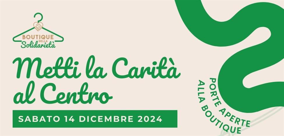 CARITAS: IL 14 DICEMBRE PORTE APERTE AL 